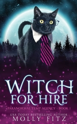 Witch for Hire by Fitz, Molly