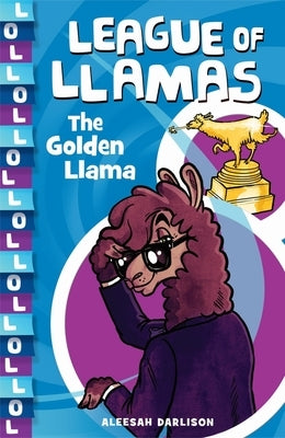 The Golden Llama: Volume 1 by Darlison, Aleesah