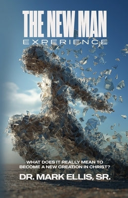 The New Man Experience by Bell, Adrienne E.
