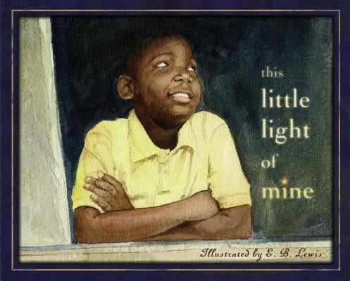 This Little Light of Mine by Lewis, E. B.