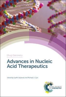 Advances in Nucleic Acid Therapeutics by 