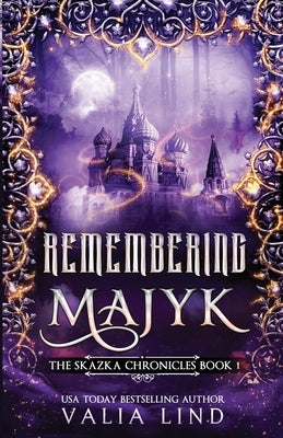Remembering Majyk by Lind, Valia