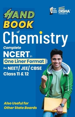 HandBook of Chemistry - Complete NCERT in One Liner Format for NEET/ JEE/ CBSE Class 11 & 12 by Disha Experts