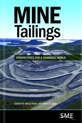Mine Tailings: Perspectives for a Changing World by Furey, Resa