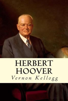 Herbert Hoover by Kellogg, Vernon