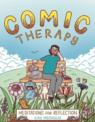Comic Therapy: Meditations for Reflection by Medaglia, Kay