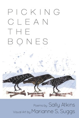 Picking Clean the Bones by Atkins