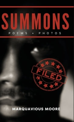 Summons: poems + photos by Moore