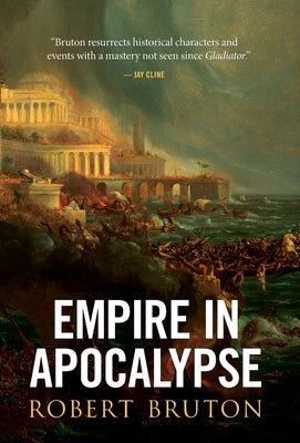 Empire in Apocalypse by Bruton, Robert