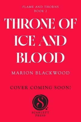 Throne of Ice and Blood by Blackwood, Marion