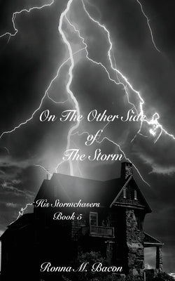 On The Other Side of The Storm by Bacon, Ronna M.