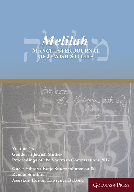 Gender in Jewish Studies: Proceedings of the Sherman Conversations 2017 by Langton, Daniel R.