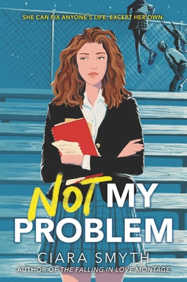 Not My Problem by Smyth, Ciara