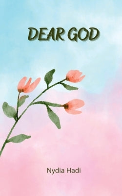 Dear God by Hadi, Nydia