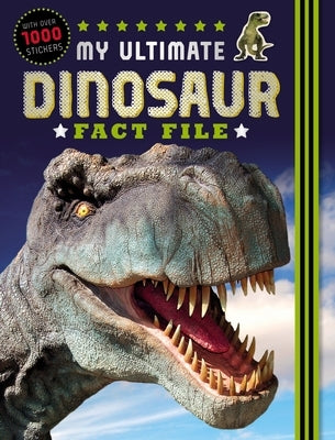 My Ultimate Dinosaur Fact File by Make Believe Ideas Ltd