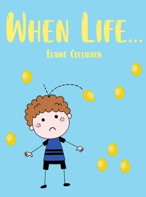 When Life... by Collinson, Elaine