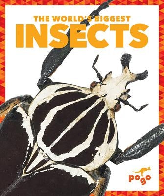 The World's Biggest Insects by Schuh, Mari C.