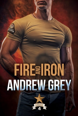 Fire and Iron: Volume 4 by Grey, Andrew