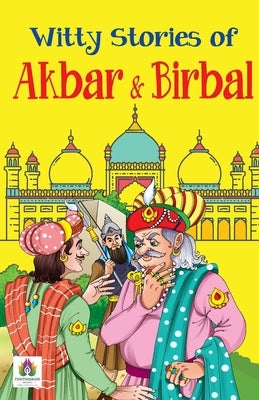 Witty Stories of Akbar & Birbal by Sharma, Ridhima