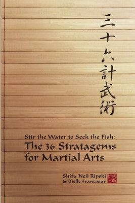 36 Stratagems by Ripski, Neil