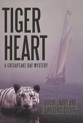 Tiger Heart: A Chesapeake Bay Mystery by Lawry, Vivian