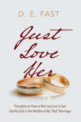 Just Love Her by Fast, D. E.