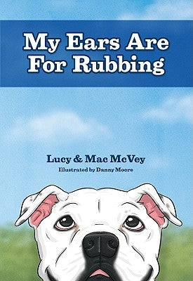 My Ears Are for Rubbing by McVey, Lucy