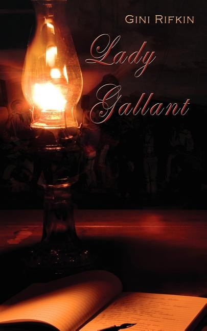 Lady Gallant by Rifkin, Gini