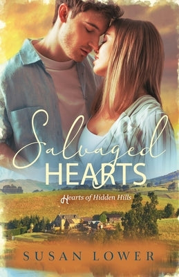 Salvaged Hearts by Lower, Susan