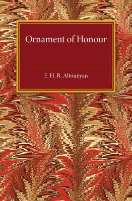 Ornament of Honour by Altounyan, E. H. R.