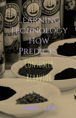Learning Technology How Predicts by Lok, John