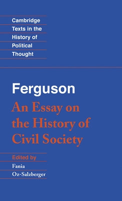 Ferguson: An Essay on the History of Civil Society by Ferguson, Adam