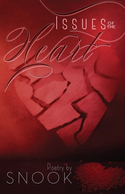 Issues Of The Heart by Snook