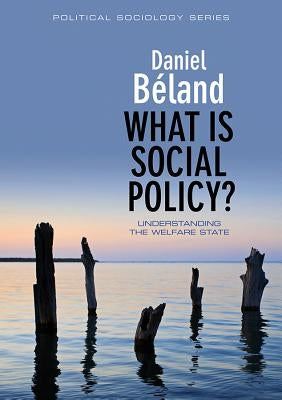 What Is Social Policy? by Béland, Daniel