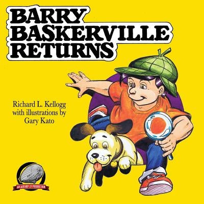 Barry Baskerville Returns by Kato, Gary