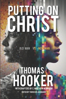 Putting on Christ by McMahon, C. Matthew