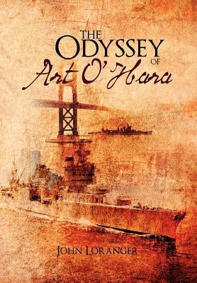 The Odyssey of Art O'Hara by Loranger, John