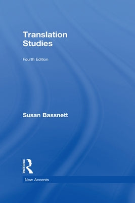 Translation Studies by Bassnett, Susan