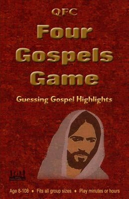 QFC Four Gospels Game: Guessing Four Gospel Highlights by Ross, Merlin K.