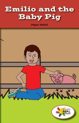 Emilio and the Baby Pig by Nelid, Piper