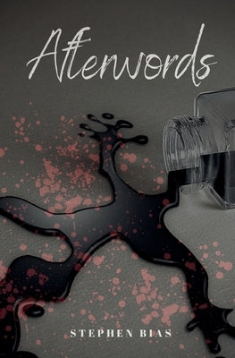 Afterwords by Bias, Stephen