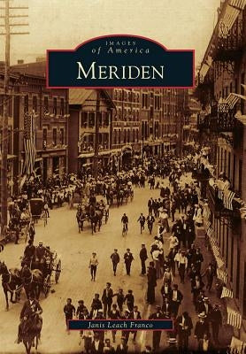 Meriden by Leach Franco, Janis