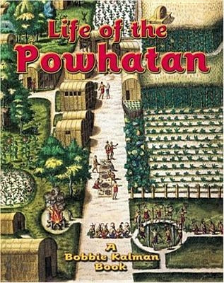 Life of the Powhatan by Sjonger, Rebecca