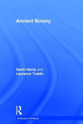 Ancient Botany by Hardy, Gavin