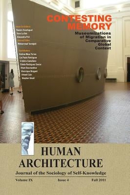 Contesting Memory: Museumizations of Migration in Comparative Global Context (Proceedings of the International Conference on Museums and by Tamdgidi, Mohammad H.