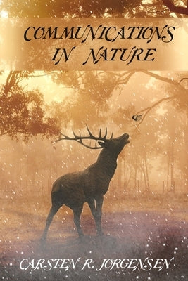 Communications In Nature by Jorgensen, Carsten R.