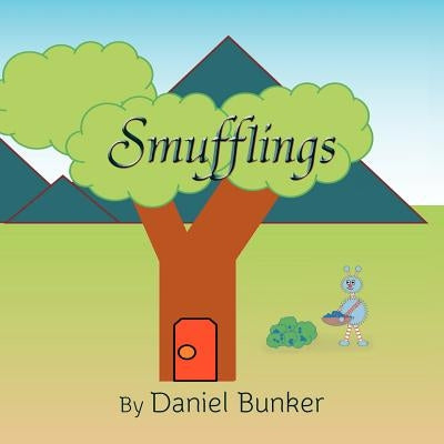 Smufflings by Bunker, Daniel
