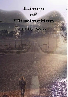 Lines of Distinction by Van, Billy