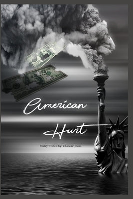 American Hurt: A Poetry Collection by Jones, Chardae