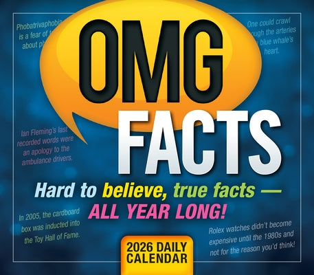 2026 Omg Facts: Hard to Believe, True Facts -- All Year Long! Boxed/Daily Calendar by Spartz Media